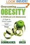 Overcoming Obesity in Childhood and Adolescence: A Guide for School Leaders