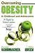 Overcoming Obesity in Childhood and Adolescence: A Guide for School Leaders by Donald Schumacher