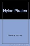 The nylon pirates