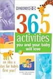 Gymboree 365 Activities You and Your Baby Will Love