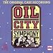 Oil City Symphony (1988 Original Off-Broadway Cast)