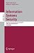 Information Systems Security: Third International Conference, ICISS 2007, Delhi, India, December 16-20, 2007, Proceedings (Lecture Notes in Computer Science)