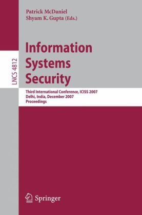 Information Systems Security: Third International Conference, ICISS 2007, Delhi, India, December 16-20, 2007, Proceedings (Lecture Notes in Computer Science)のJPEG画像