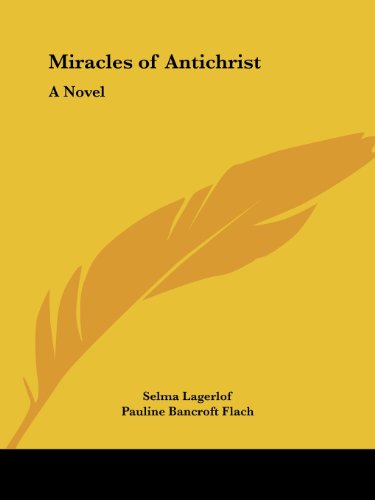 miracles of antichrist a novel