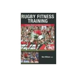 Rugby Fitness Training: A Twelve-month Conditioning Programme