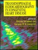 Transesophageal echocardiography in congenital heart disease