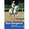 Mein �bungsbuch: Lektionen zum gymnastizierenden Reiten