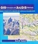 GIS Concepts and ArcGIS Methods
