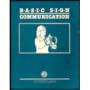 Basic Sign Communication: Vocabulary