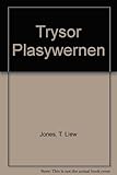 Trysor Plasywernen