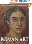 Roman Art: Romulus to Constantine