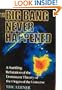 The Big Bang Never Happened: A Startling Refutation of the Dominant Theory of the Origin of the Universe