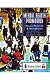 Mental health promotion : policy, practice and partnerships