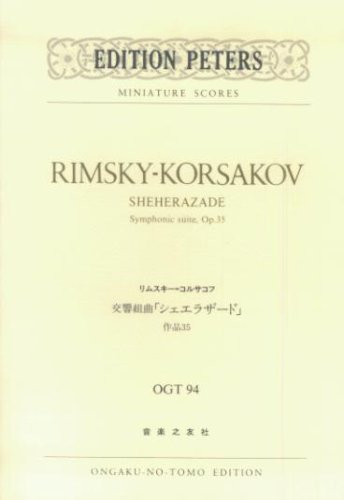 Cover image : OGTー94 リムスキーコルサコフ 交響組曲「シェエラザード」作品35 (Edition Peters miniature scores)