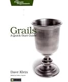 Grails: A Quick-Start Guide