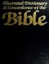 Illustrated Dictionary and Concordance of the Bible