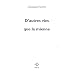 D'autres vies que la mienne
