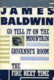 Go tell it on the mountain ; Giovannis room ; The fire next time