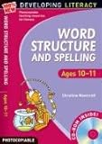 Word : structure and spelling. Ages 10-11