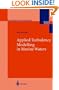 Applied Turbulence Modelling in Marine Waters