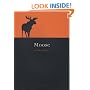 Moose (Reaktion Books - Animal)