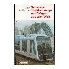 Schienen-Triebfahrzeuge und Wagen aus aller Welt