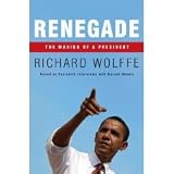 Search : Renegade: The Making of a President