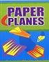 Paper Planes