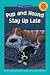 Pup and Hound Stay Up Late (Kids Can Read)