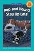 Pup and Hound Stay Up Late (Kids Can Read)