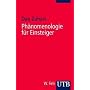 Ph�nomenologie f�r Einsteiger (Uni-Taschenb�cher S)