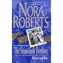 The Stanislaski Brothers: Mikhail and Alex by Nora Roberts