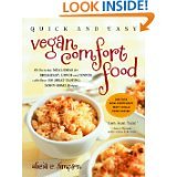 Quick & Easy Vegan Comfort Food: 65 Everyday Meal Ideas for Breakfast, Lunch and Dinner with Over 150 Great-Tasting, Down-Home Recipes by Alicia C. Simpson (PAPERBACK)