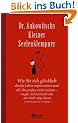 Dr. Ankowitschs Kleiner Seelenklempner: Wie Sie sich gl�cklich durchs Leben improvisieren