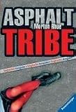 Asphalt Tribe - Morton Rhue