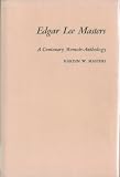 Edgar Lee Masters;: A centenary memoir-anthology (The Centenary series)