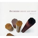 Recorders Greate & Smale