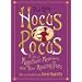 Hocus Pocus: A Tale of Magnificent Magicians and Their Amazing Feats