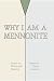 Books : Why I Am a Mennonite