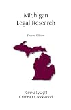 Michigan Legal Research (Carolina Academic Press Legal Research Series)