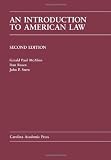 Introduction to American Law (Carolina Academic Press Law Casebook) [Hardcover] [2010] 2 Ed. Gerald McAlinn, Daniel Rosen, John P. Stern