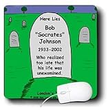 Londons Times Miscellaneous Funny Cartoons - Unexamined Life Tombstone - Mouse Pads