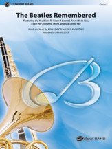 The Beatles Remembered - Featuring: Do You Want to Know a Secret? / From Me to You / I Saw Her Standing There / She Loves You - Words and music by John Lennon and Paul McCartney [The Beatles] / arr. Jack Bullock - Conductor Score