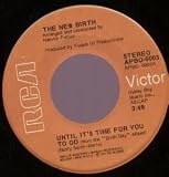 UNTIL ITS TIME FOR YOU TO GO 7 INCH (7" VINYL 45) US RCA 1973