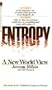 Entropy:  A New World View