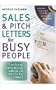 Sales and Pitch Letters for Busy People