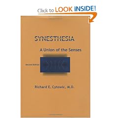 Synesthesia: A Union of the Senses - Second Edition by Richard E. Cytowic