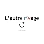 L'autre rivage de Henri Moufettal