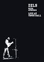 Eels: With Strings: Live At Town Hall
