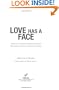 Love Has a Face: Mascara, a Machete and One Woman's Miraculous Journey with Jesus in Sudan